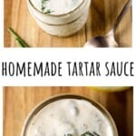 a jar of Homemade Tartar Sauce on a wooden table.